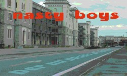 Nasty boys