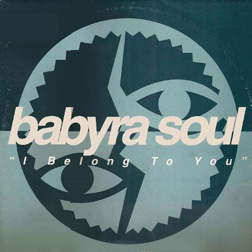 I BELONG TO YOU - Babyra Soul