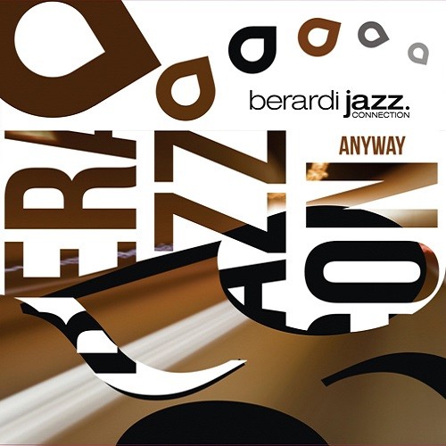 ANYWAY - Berardi Jazz Connection