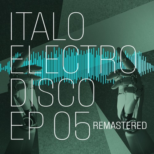 Italo Electro Disco Ep 05