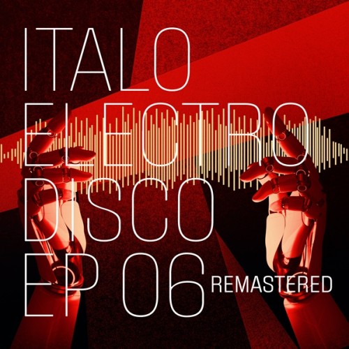 Italo Electro Disco Ep 06
