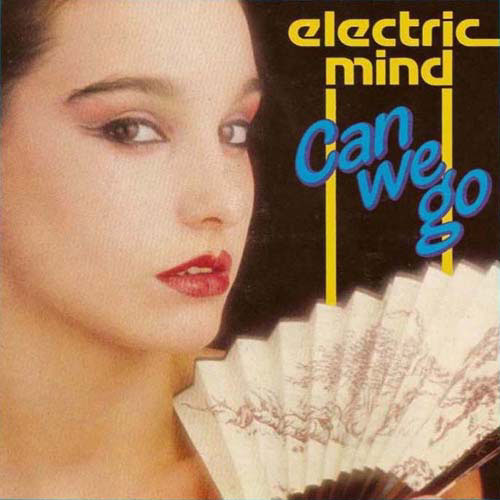 Can we go (45) - Electric Mind