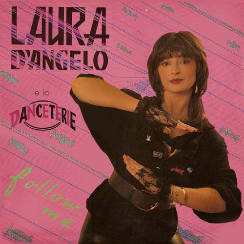 Follow me (mix) - Laura D'Angelo e la Danceterie